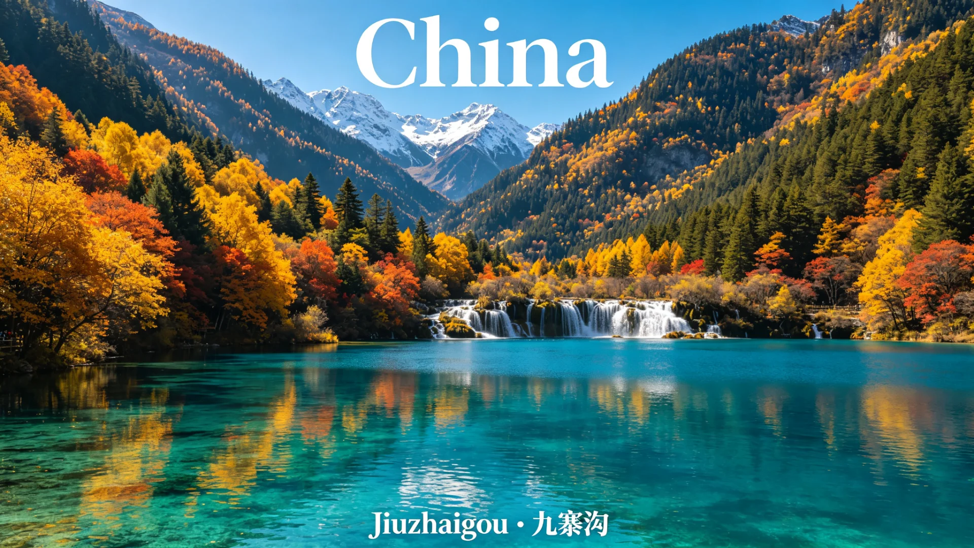 22 best cities to visit in China 2026 — Jiuzhaigou autumn valley