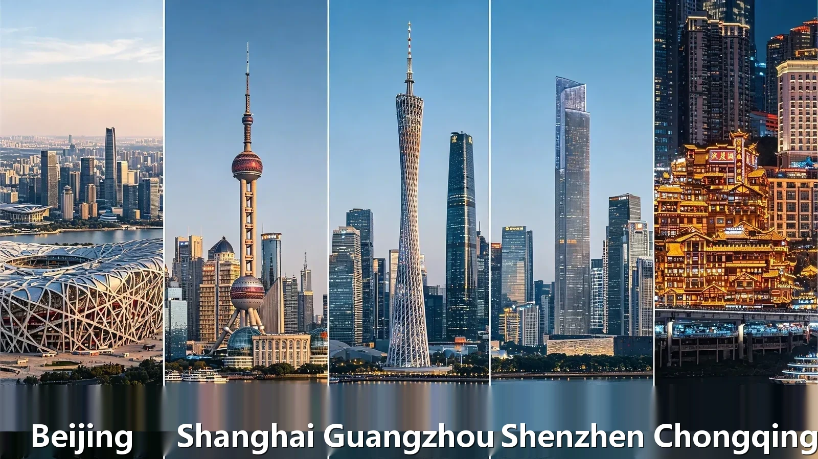 A five-panel collage of Chinese city skylines: Beijing, Shanghai, Guangzhou, Shenzhen, and Chongqing.